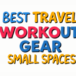 Best Travel Workout Gear for Small Spaces